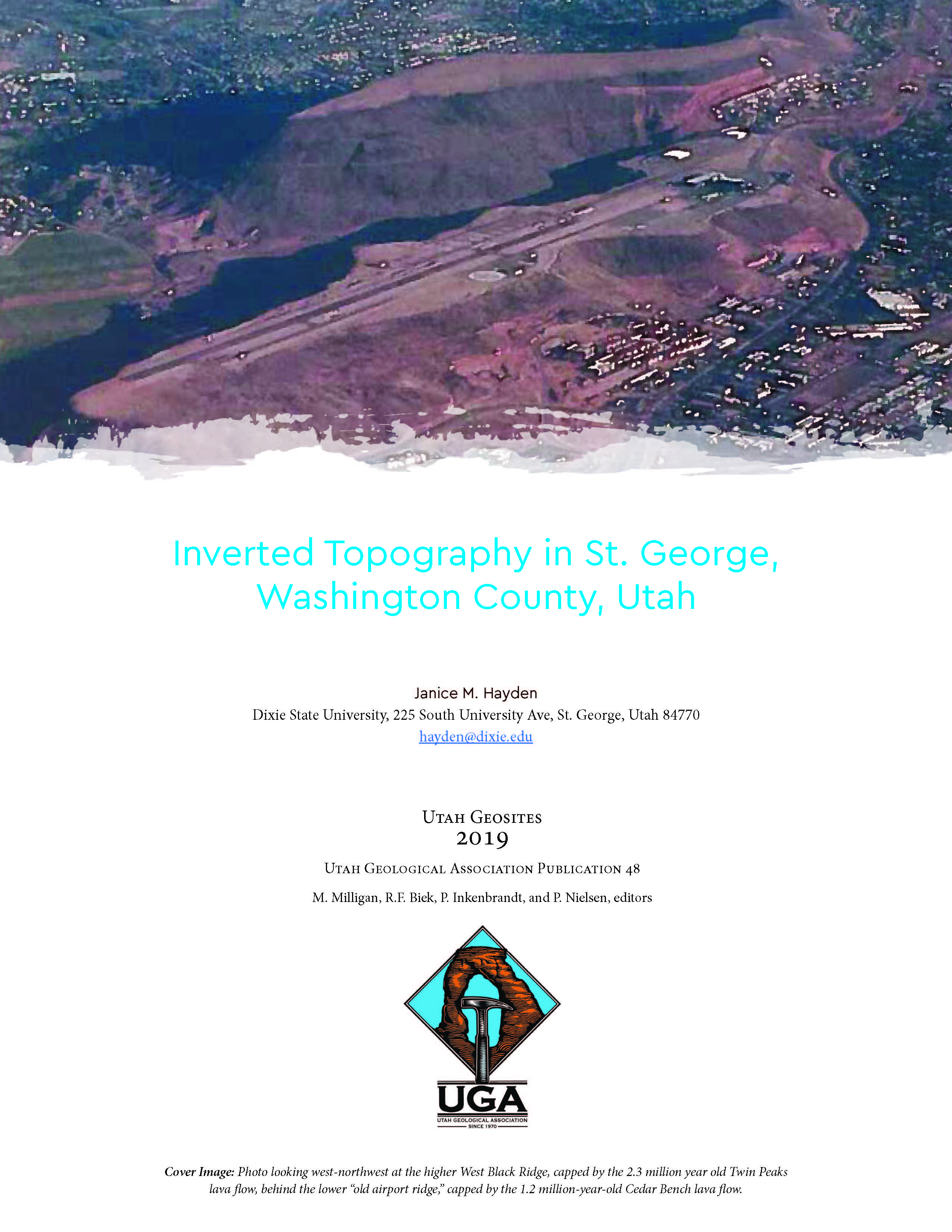 Photo looking west-northwest at the higher West Black Ridge, capped by the 2.3 million year old Twin Peaks lava fl ow, behind the lower “old airport ridge,” capped by the 1.2 million-year-old Cedar Bench lava fl ow.